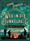 [Weltgeschichte 03] • Weg in die Dunkelheit · Der Erste Weltkrieg